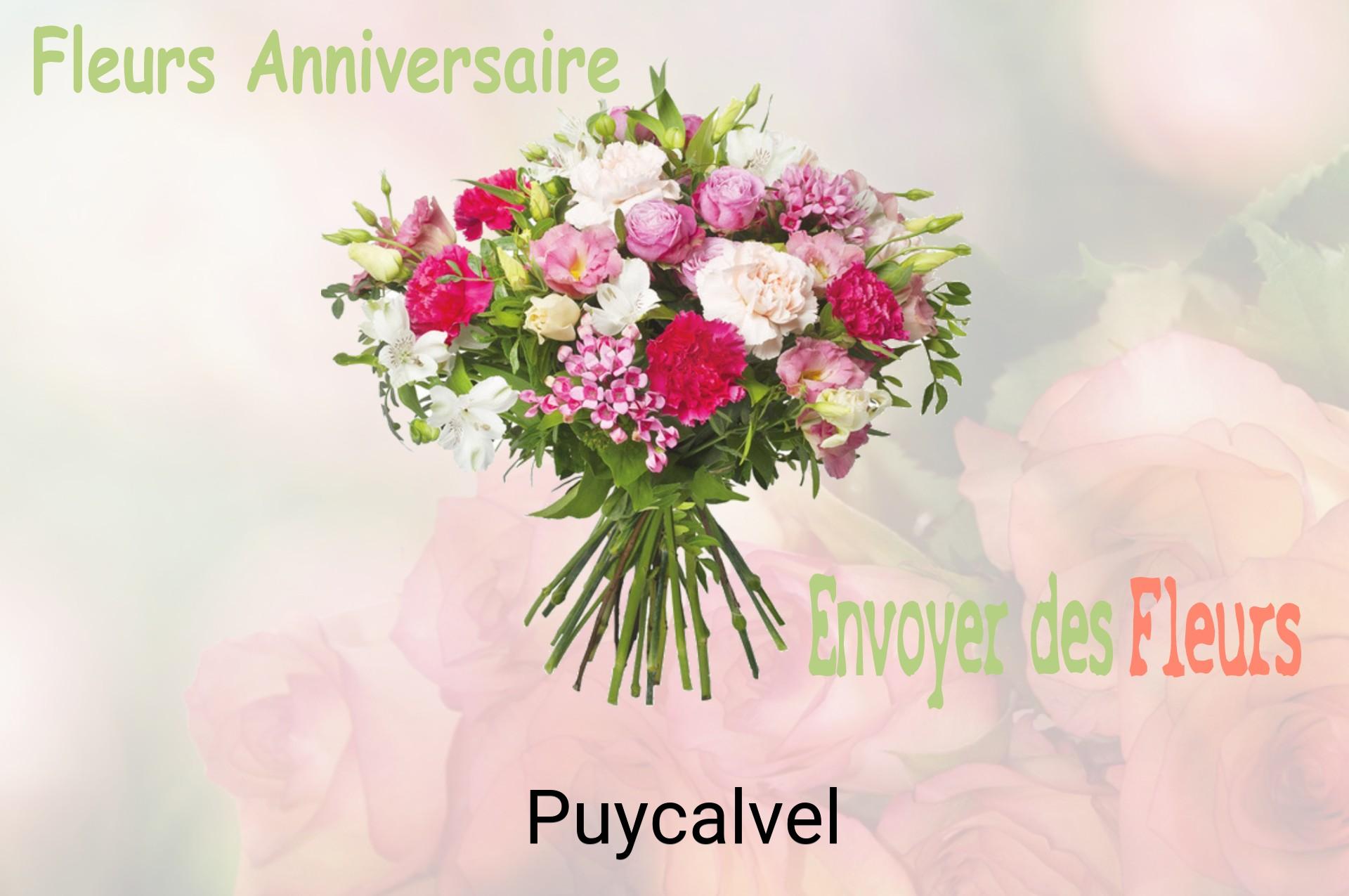 Bouquet de fleurs d’anniversaire livré à Puycalvel